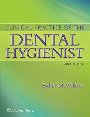 9781451193114 Clinical Practice of the Dental Hygienist