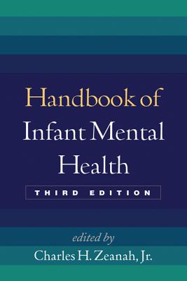 9781462506460 Handbook of Infant Mental Health