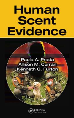 9781466583955 Human Scent Evidence