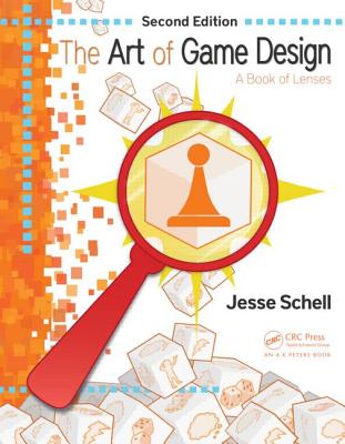 9781466598645 The Art of Game Design