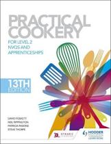 9781471839573 Practical Cookery for Level 2 NVQS and Apprenticeships
