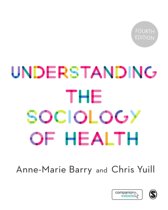 9781473929456 Understanding the Sociology of Health