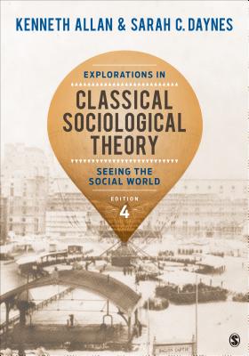 9781483356693 Explorations in Classical Sociological Theory
