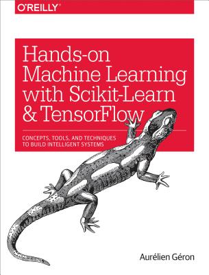 9781491962299 Hands on Machine Learning with ScikitLearn and Tensorflow