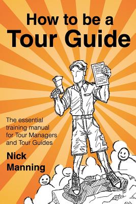 9781500971649 How to be a tourguide