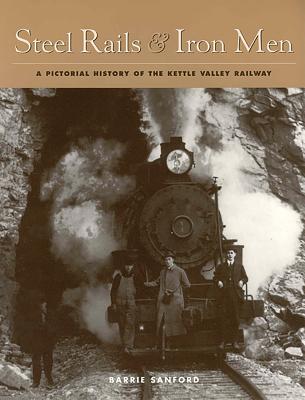 9781552854525 Steel Rails and Iron Men
