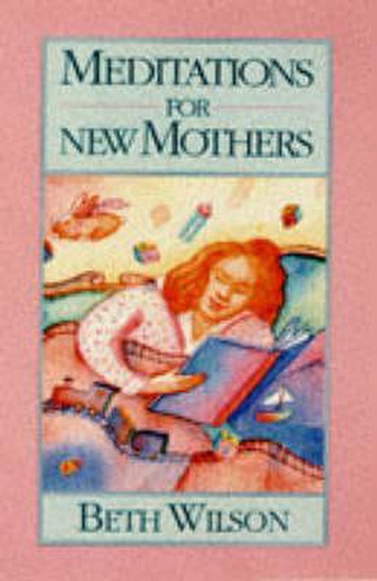 9781563051814-Meditations-For-New-Mothers