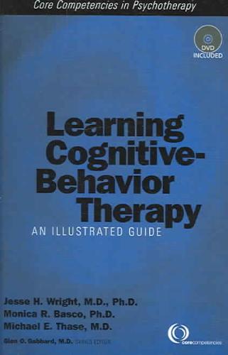 9781585621538-e-Study-Guide-for-Learning-Cognitive-Behavior-Therapy-by-Jesse-H.-Wright-ISBN-9781585621538