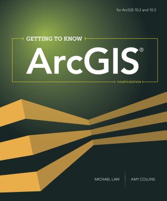 9781589483828 Getting to Know ArcGIS