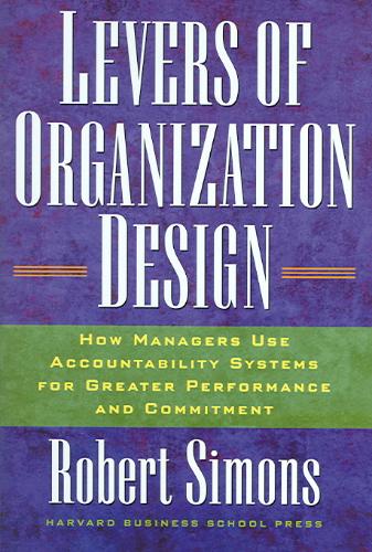 9781591392835 Levers of Organization Design