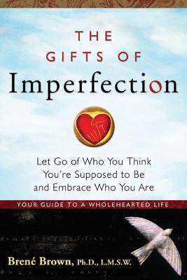 9781592858491 The Gifts of Imperfection