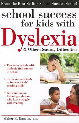 9781593639624 School Success for Kids With Dyslexia and Other Reading Difficulties