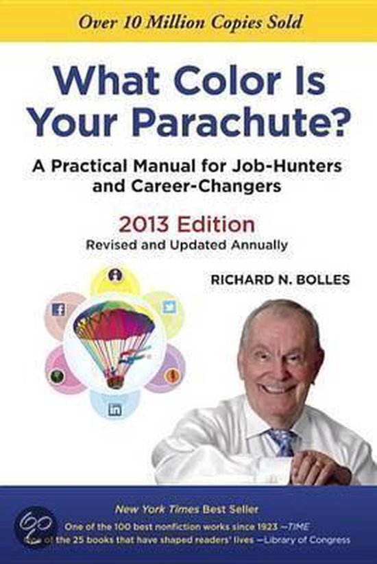 9781607741466 What Color Is Your Parachute 2013 A Practical Manual For JobHunters And CareerChangers