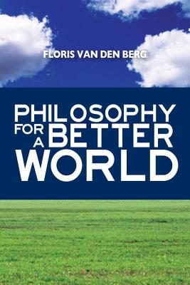 9781616145033 Philosophy for a Better World