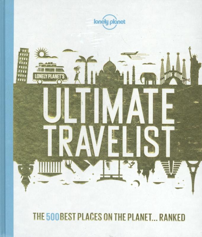 9781743607473 Lonely Planet Ultimate Travelist 1st Ed