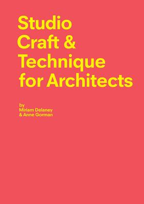 9781780676579 Studio CraftTechnique for Architects