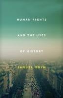9781781682630 Human Rights and the Uses of History