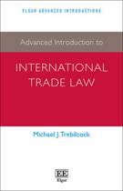 9781783471607 Advanced Introduction to International Trade Law