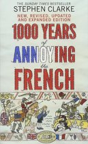 9781784160401 1000 Years of Annoying the French