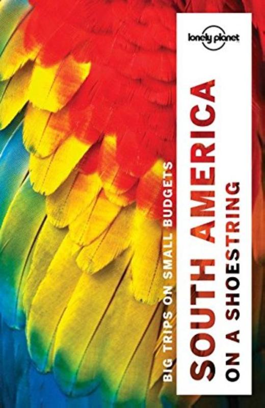 9781786571182 Lonely Planet South America on a Shoestring dr 13
