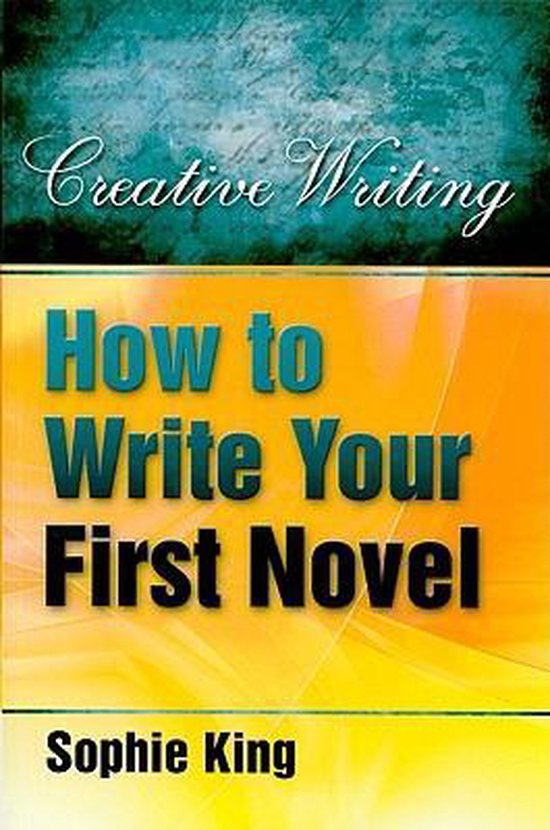9781845283889 How To Write Your First Novel