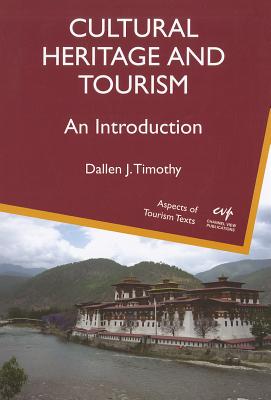 9781845411763 Cultural Heritage And Tourism