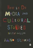 9781849207867 How to Do Media and Cultural Studies