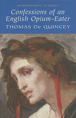 9781853260964 Confessions Of An English OpiumEater