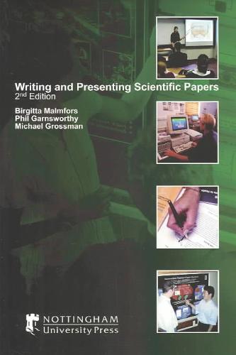 9781897676127 Writing and Presenting Scientific Papers