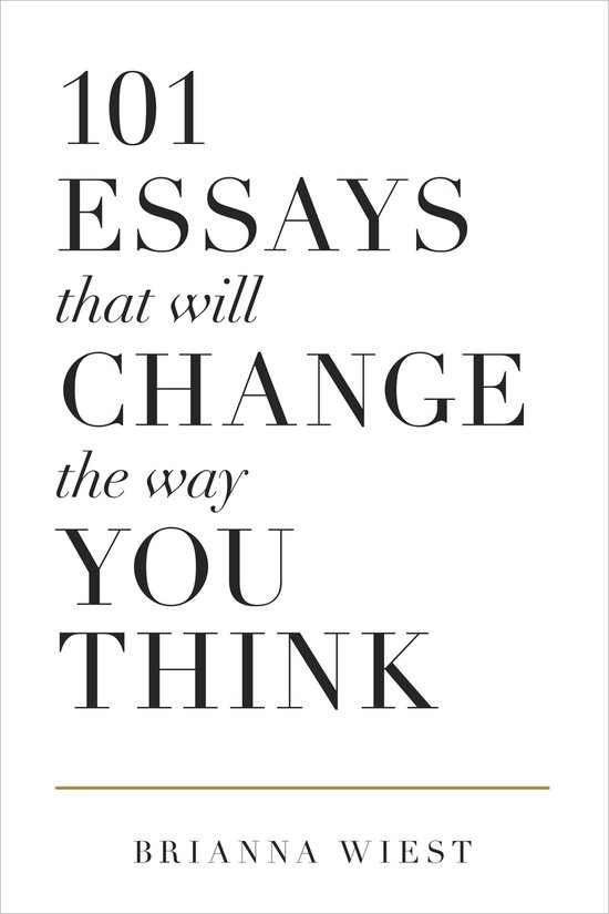 9781945796067-101-Essays-That-Will-Change-The-Way-You-Think