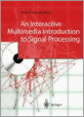 9783540435099 An Interactive Multimedia Introduction To Signal Processing