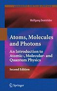 9783642102974 Atoms Molecules And Photons