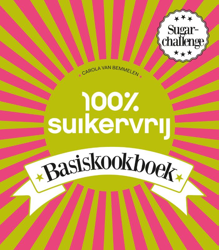 100% Suikervrij Basiskookboek