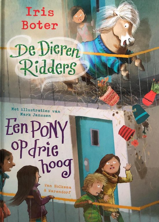 9789000368334 De Dieren Ridders Een pony op drie hoog