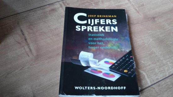 9789001166182 Cijfers spreken  statistiek en methodologie voor het hoger onderwijs
