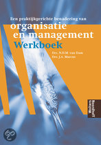 9789001210250 Een praktijkgerichte benadering van Organisatie en Management  Werkboek  druk 4