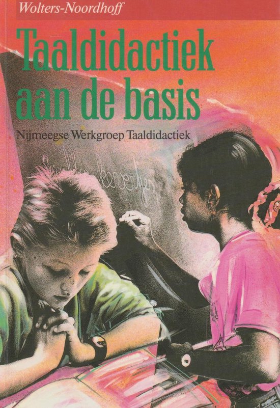 9789001509002 Taaldidactiek aan de basis  druk 4