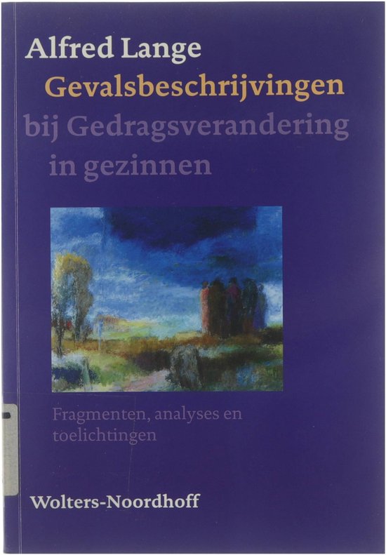 9789001527372 Gevalsbeschrijvingen bij Gedragsverandering in gezinnen  druk 1