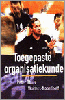 9789001728601 Toegepaste organisatiekunde