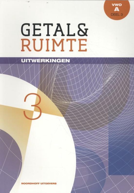 9789001842451 Getal en ruimte 11e ed wiskundea vwo uitwerkingen deel 3