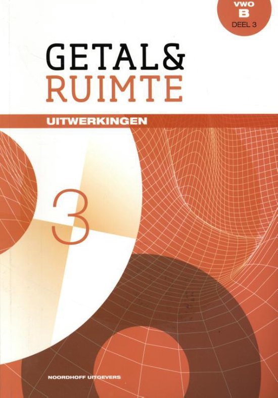 9789001842499 Getal en ruimte 11e ed wiskundeb vwo uitwerkingen deel 3