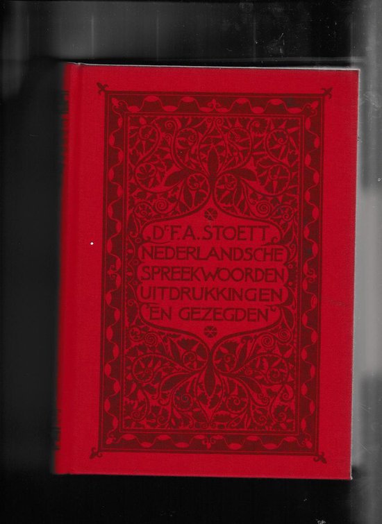 9789003902207 Nederlandsche spreekwoorden spreekwijzen uitdrukkingen en gezegden