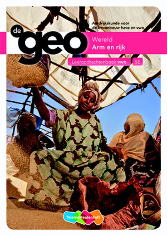 9789006619324 De Geo  Arm en rijk Bovenbouw VWO Leeropdrachtenboek