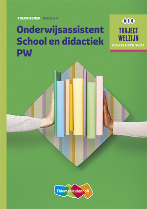 9789006622287 Traject Welzijn profiel Onderwijsassistent School en didacktiek  niveau 4