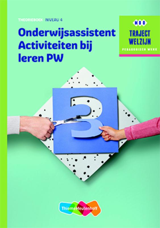 9789006622294 Traject Welzijn profiel Onderwijsassistent Activiteiten bij leren  niveau 4