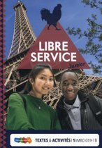 9789006690316 Libre Service junior vmbo gthavo Textes et Activites 1B