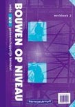 9789006700053 Bouwen op niveau  2 vmbo gmsch KG  deel Werkboek  druk 1