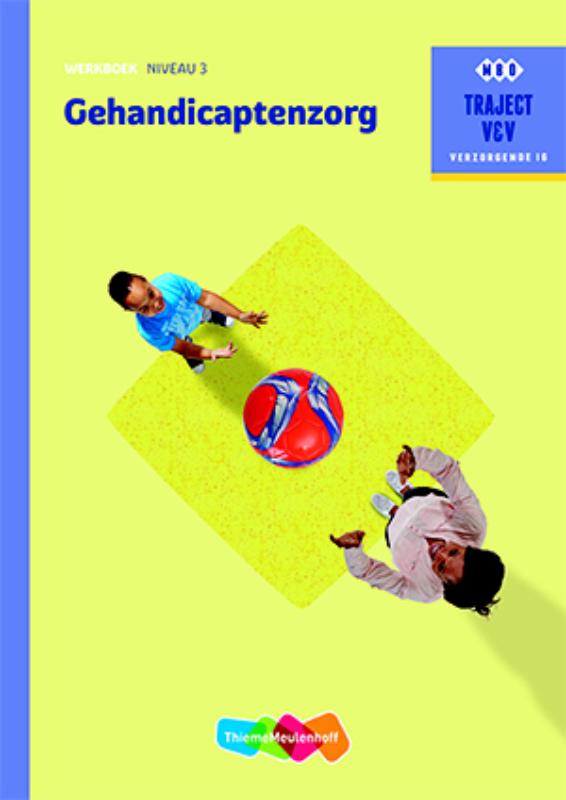 9789006910568 Traject VV Gehandicaptenzorg  Werkboek niveau 3