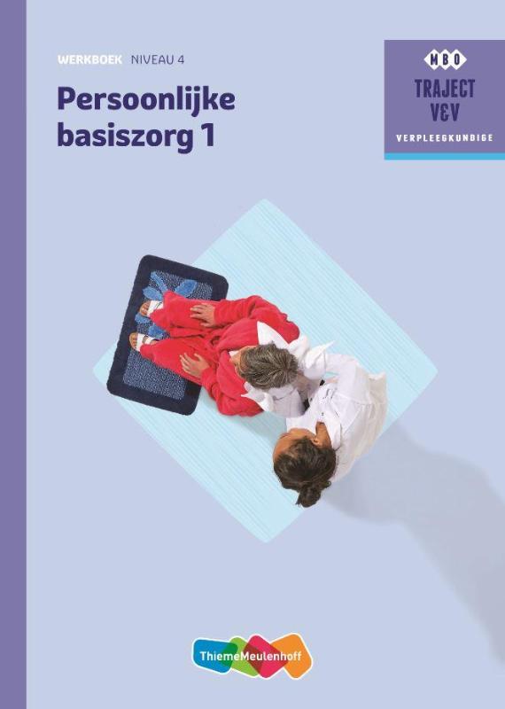 9789006910605 Traject VV Persoonlijke basiszorg deel 1  Werkboek niveau 4