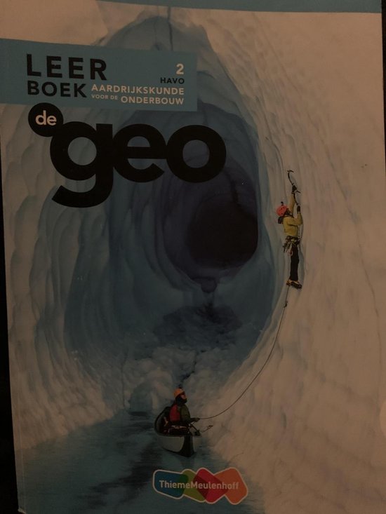 9789006926149 DE GEO  LEERBOEK  HAVO 2  AARDRIJKSKUNDE VOOR DE ONDERBOUW